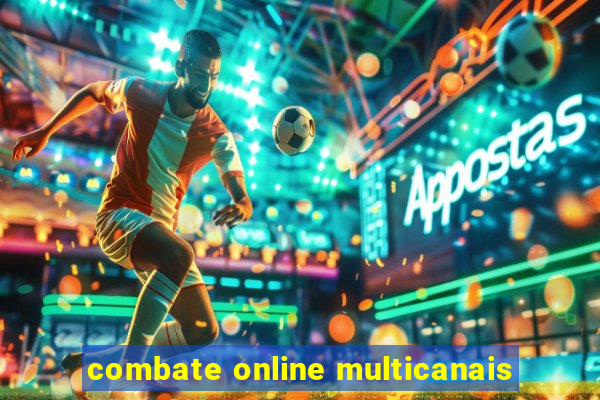 combate online multicanais